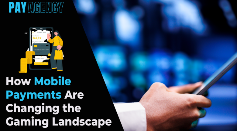 illustrating how mobile payments are transforming the gaming industry. The background is blurred, emphasizing the focus on the mobile device.